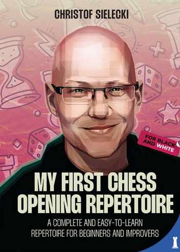 My First Chess Opening Repertoire