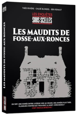 Sous Scellés - Les Maudits de Fosse-aux-Ronces