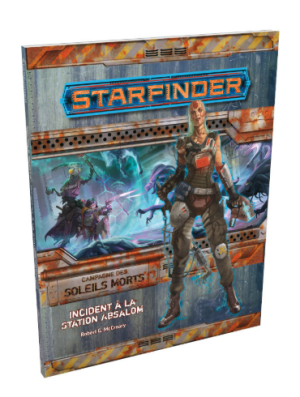 Starfinder : Soleils Morts - Incident à la Station Absalom