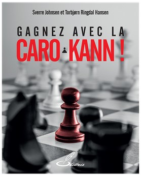Gagnez avec la Caro-Kann !