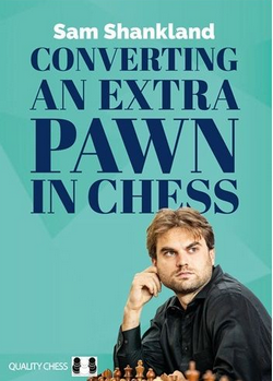 Converting an Extra Pawn in Chess by Sam Shankland