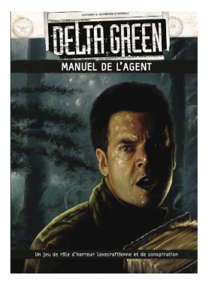 Delta Green - Manuel de l'Agent