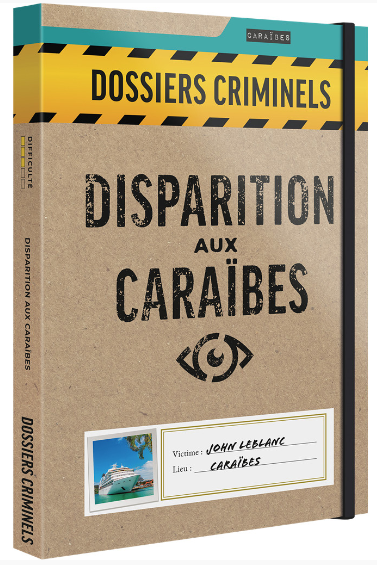 Dossiers Criminels - Disparition Aux Caraïbes