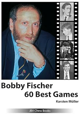 Bobby Fischer 60 Best Games/Muller