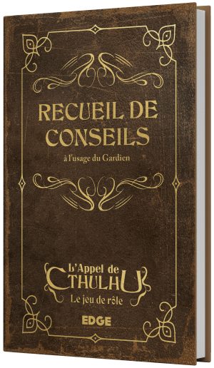 L'Appel de Cthulhu - Recueil de conseils à l'usage du Gardien