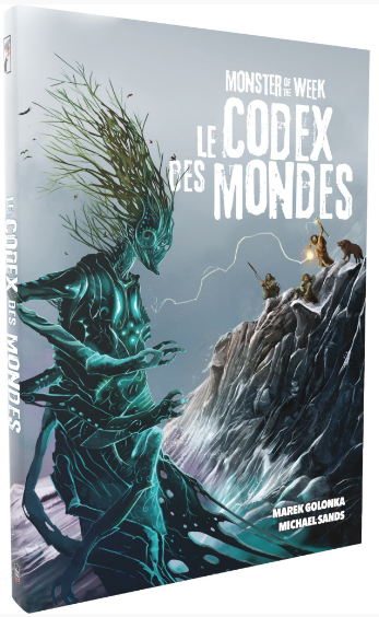 Monster of the Week - Le Codex des Mondes