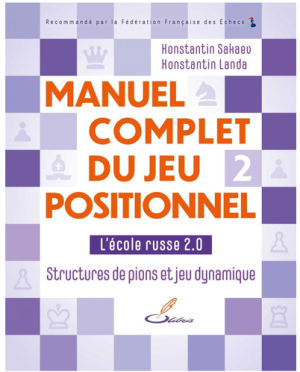 Manuel complet du jeu positionnel, tome 2/Sakaev