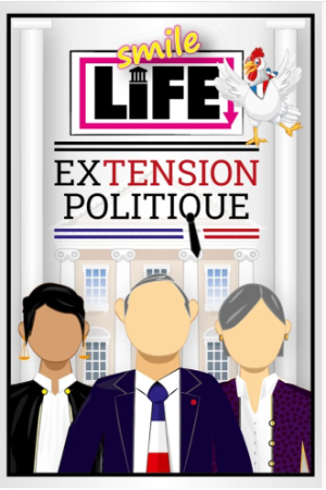 Smile Life - Extension Politique