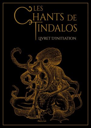 Les Chants de Tindalos - Livre d’initiation